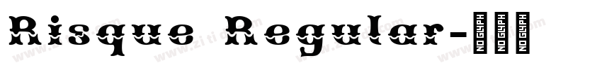 Risque Regular字体转换 Risque Regular字体转换